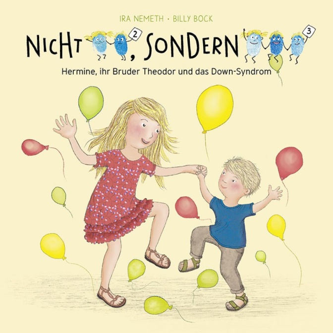 Das Cover des Buchs zeigt 2 tanzende Kinder, ein Mädchen und einen Jungen, umgeben von Luftballons. Auf dem Buch steht der Titel: Nicht 2, sondern 3.